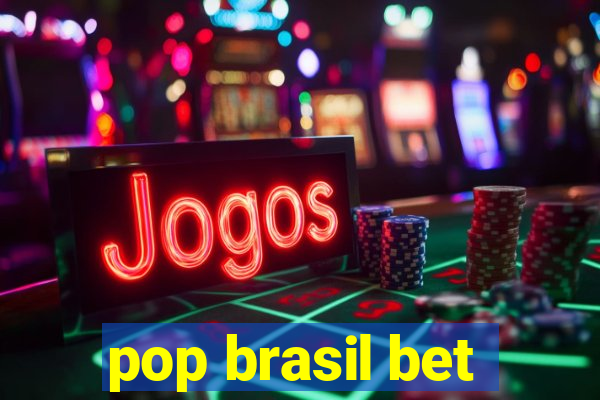 pop brasil bet