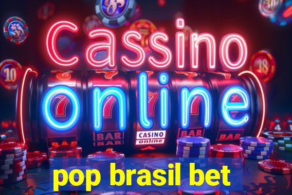 pop brasil bet