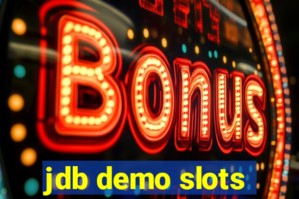jdb demo slots