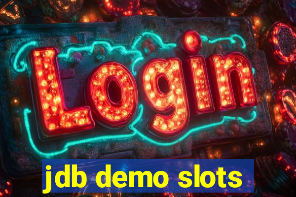 jdb demo slots