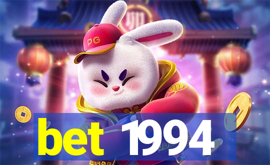 bet 1994