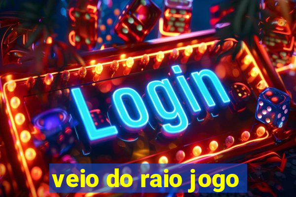 veio do raio jogo