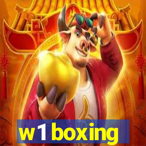 w1 boxing