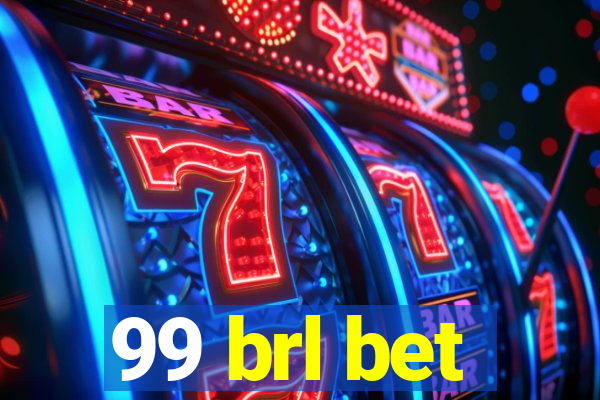 99 brl bet
