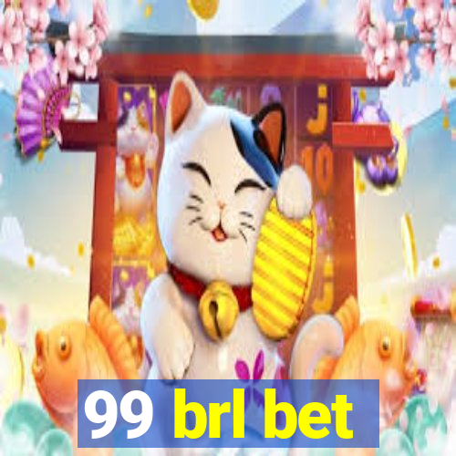 99 brl bet