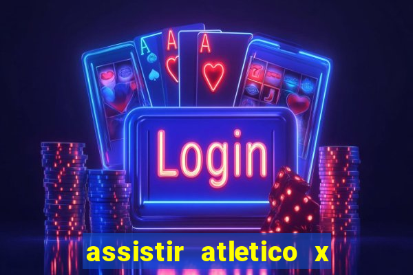 assistir atletico x botafogo futemax