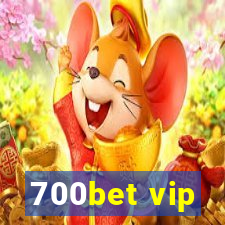 700bet vip
