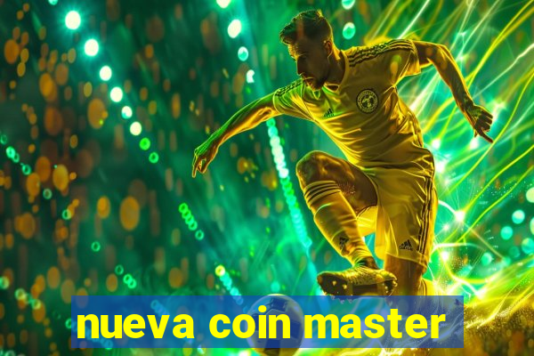 nueva coin master