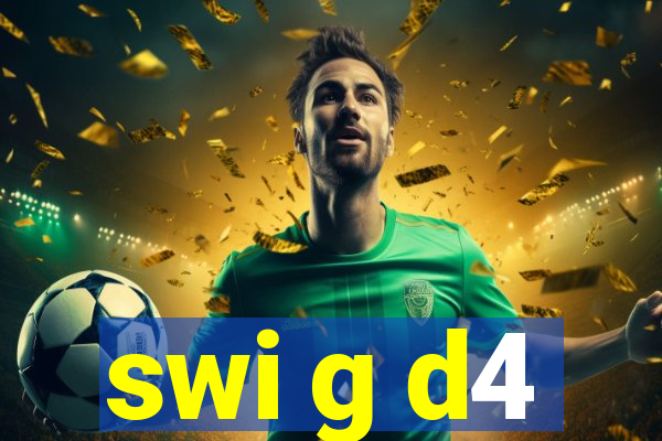 swi g d4