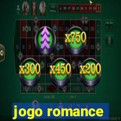 jogo romance