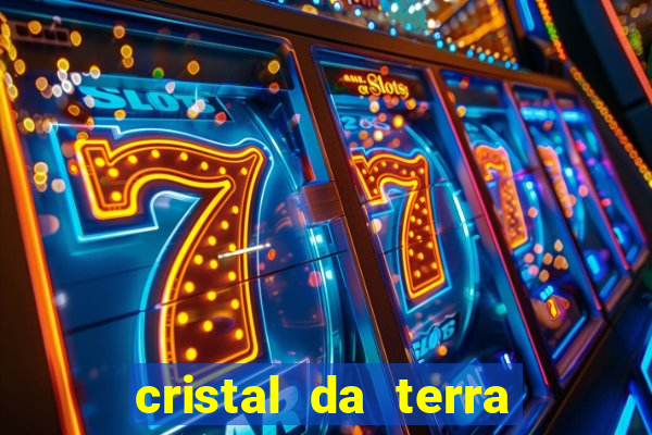 cristal da terra stardew valley