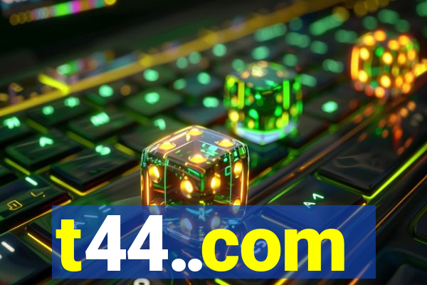 t44..com