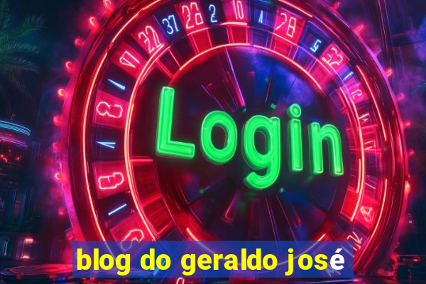 blog do geraldo josé