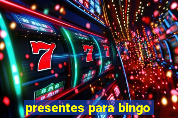 presentes para bingo