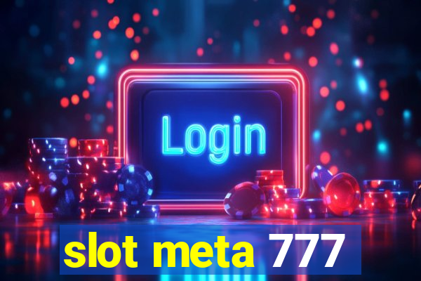 slot meta 777
