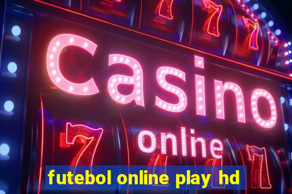 futebol online play hd
