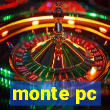 monte pc