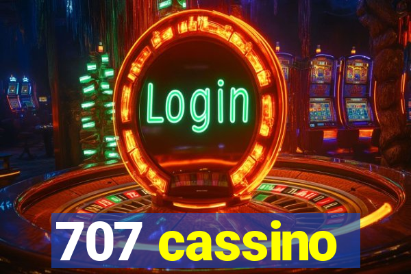 707 cassino