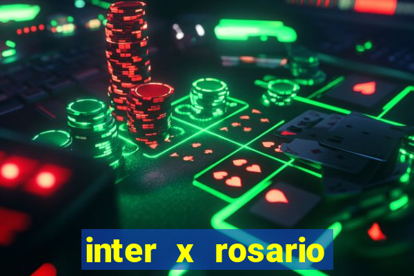 inter x rosario central onde assistir