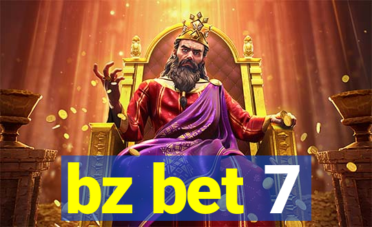 bz bet 7