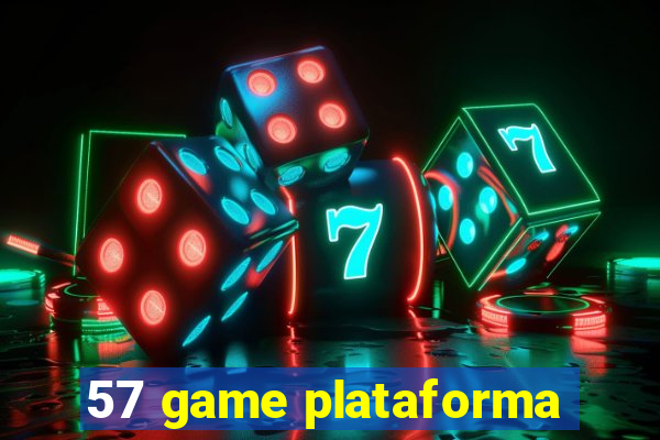 57 game plataforma