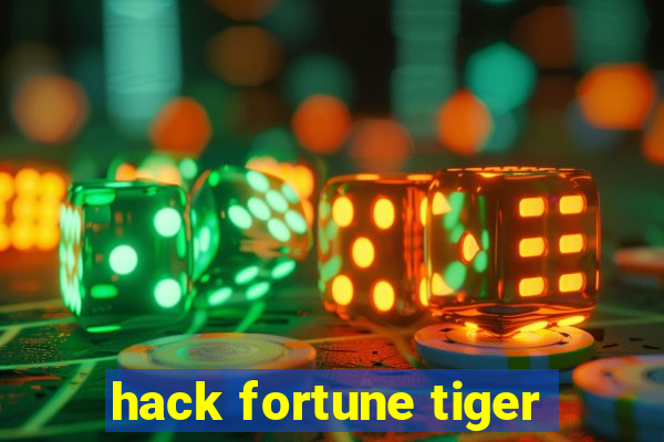 hack fortune tiger