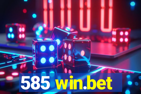 585 win.bet