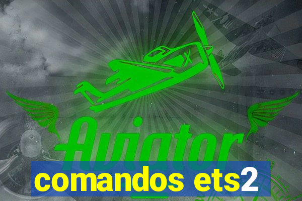 comandos ets2