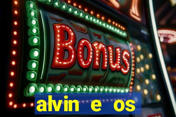alvin e os esquilos personagens nomes