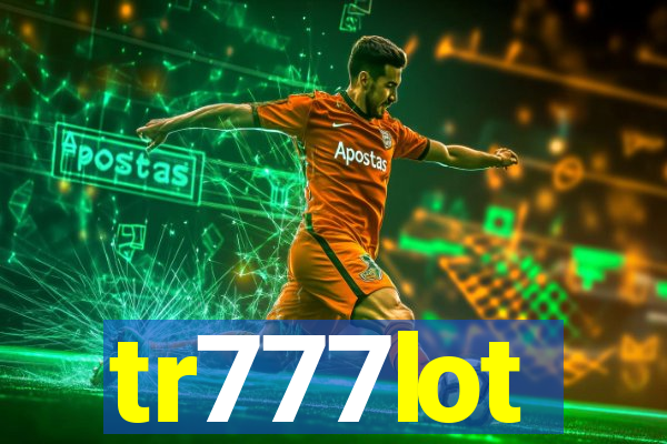 tr777lot