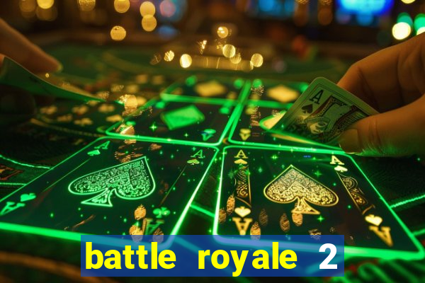 battle royale 2 filme completo dublado
