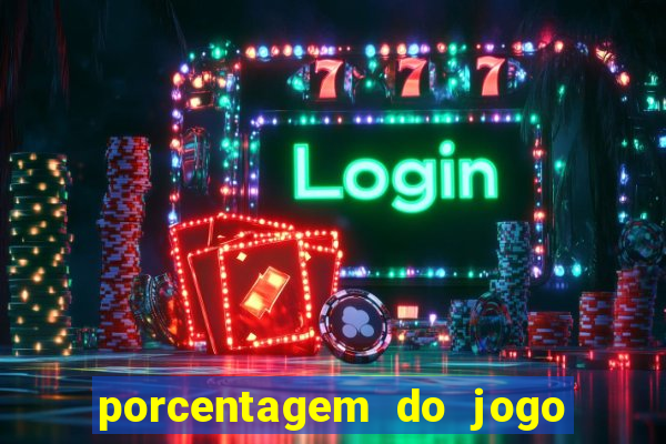 porcentagem do jogo fortune tiger