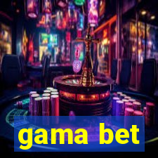 gama bet