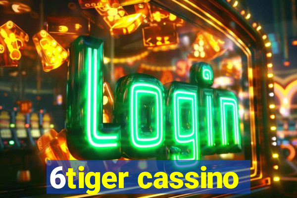 6tiger cassino