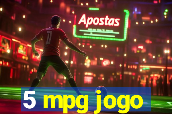 5 mpg jogo