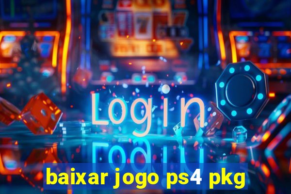 baixar jogo ps4 pkg