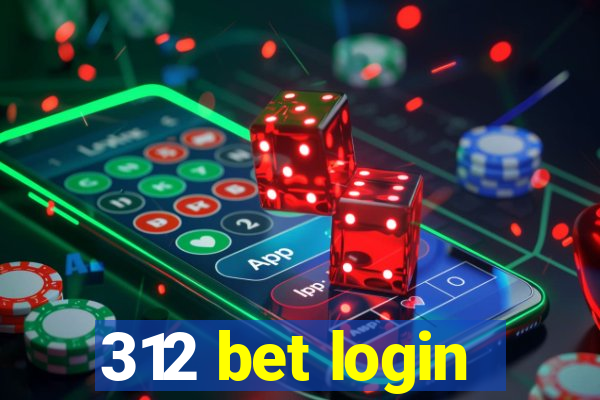 312 bet login