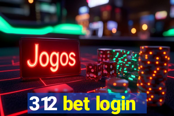 312 bet login