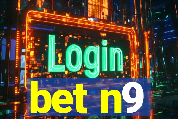 bet n9