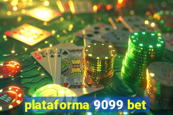 plataforma 9099 bet