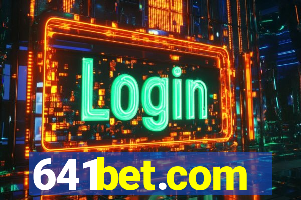 641bet.com