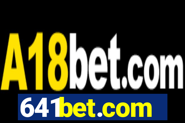 641bet.com