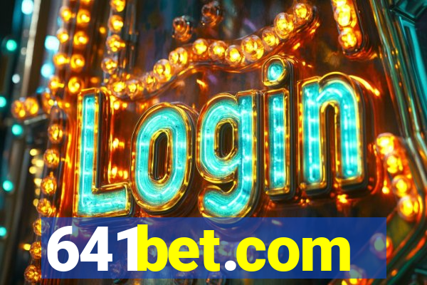 641bet.com