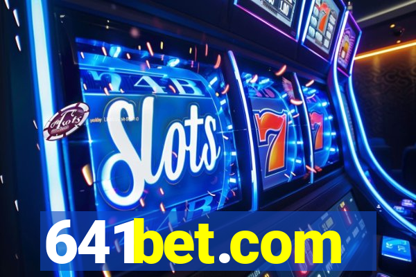641bet.com