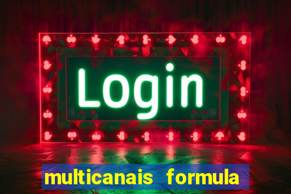 multicanais formula 1 ao vivo