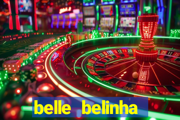 belle belinha videos sexo