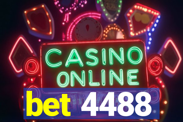 bet 4488