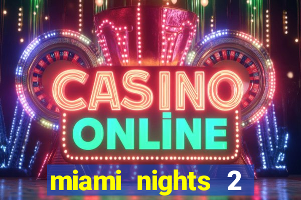 miami nights 2 java pt-br 320x240