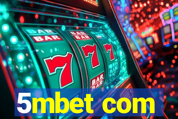5mbet com