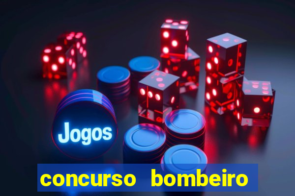 concurso bombeiro militar bahia 2025